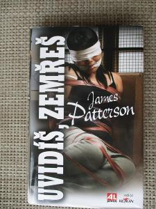 Patterson James - Uvidíš, zemřeš (1. vydání)