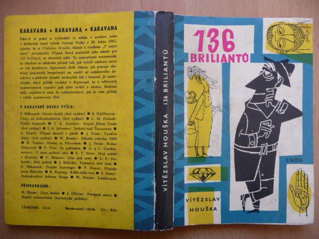 136 briliantov - Vítězslav Houška - SNDK 1963 - edícia KARAVANA - Knihy a časopisy