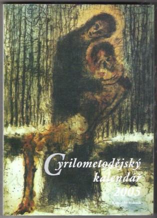 Cyrilometodějský kalendář 2005, il.Libor Balák