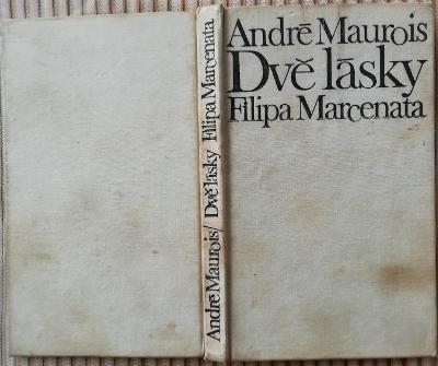 André Maurois, Dvě lásky Filipa Marcenata, 1972