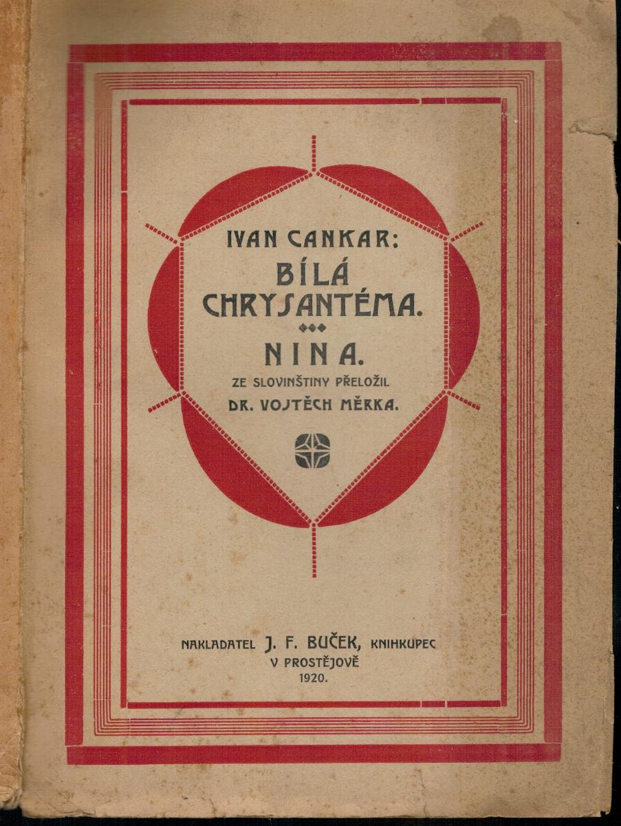 Ivan Cankar: Biela chryzantéma, Nina, 1920 - Knihy