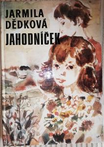 Jahodníček, Jarmila Dědková, 1981. 1.vydání