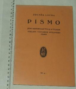 Písmo - historický vývoj a význam písma - Z. Louda - 1936