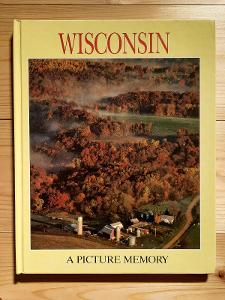 Wisconsin A picture memory Bill Harris