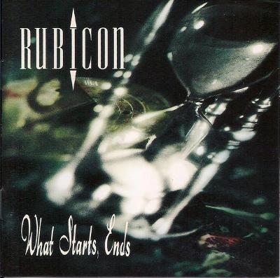 CD RUBICON - WHAT STARTS , ENDS