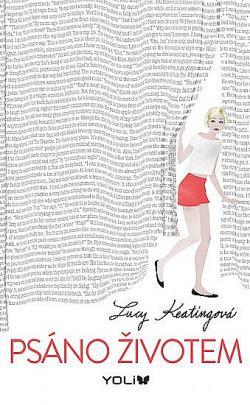 Lucy Keatingová: Psáno životem