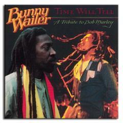 CD BUNNY WAILER - TIME WILL TELL