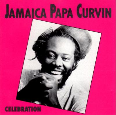 CD JAMAICA PAPA CURVIN - CELEBRATION / reggae