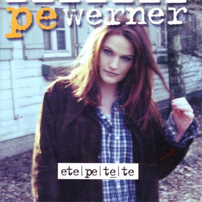 CD PE WERNER - ETEPETE