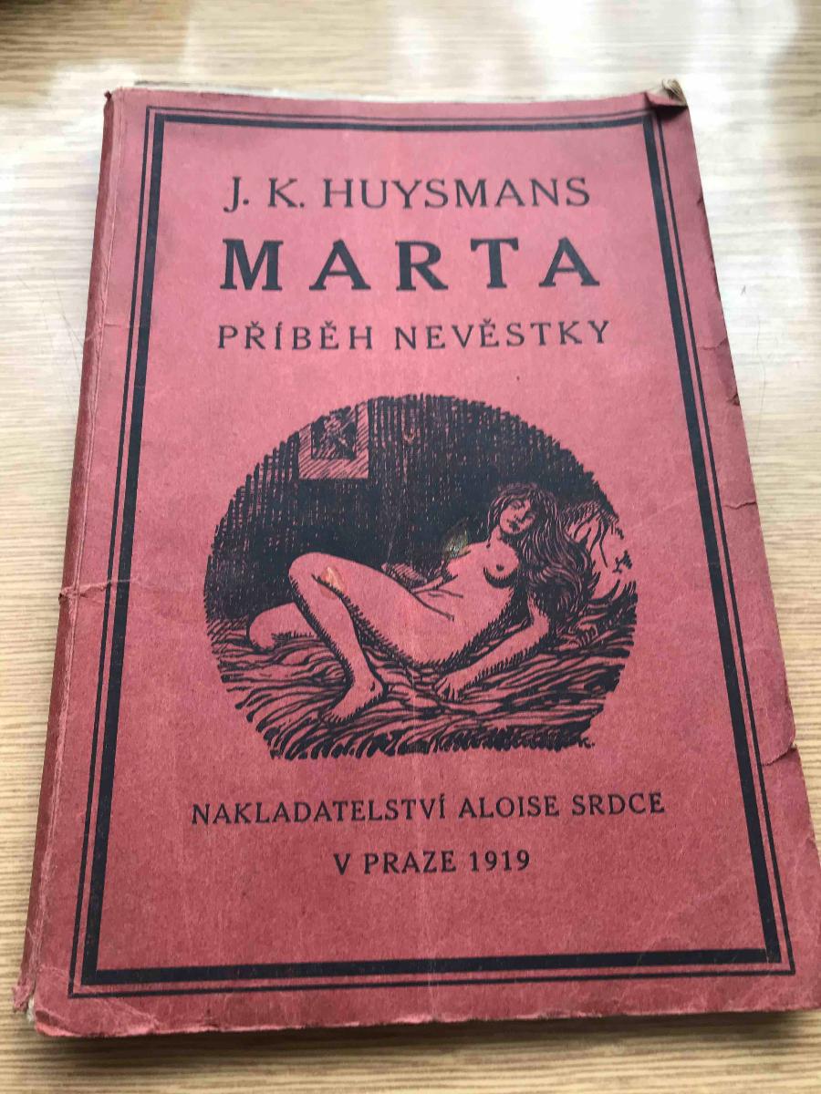 Marta príbeh nevestičky - Huysmans J.K. 1919 - Knihy