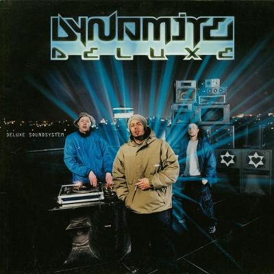 CD DYNAMITE DELUXE - DELUXE SOUDSYSTEM