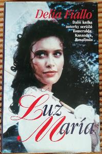 Luz María, Delia FIallo, 2002 první české vydání
