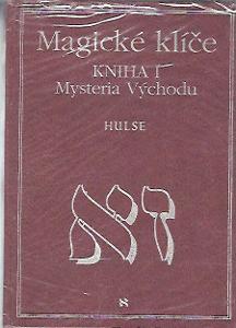 Hulse D. A - Magické klíče, kniha I. - Mysteria Východu