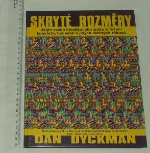 Skryté rozměry - D. Dyckman - užijte svého hloubkového zraku - 3 D