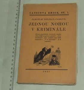 Jednou nohou v kriminále - osobnosti, situace a dramata - 1927