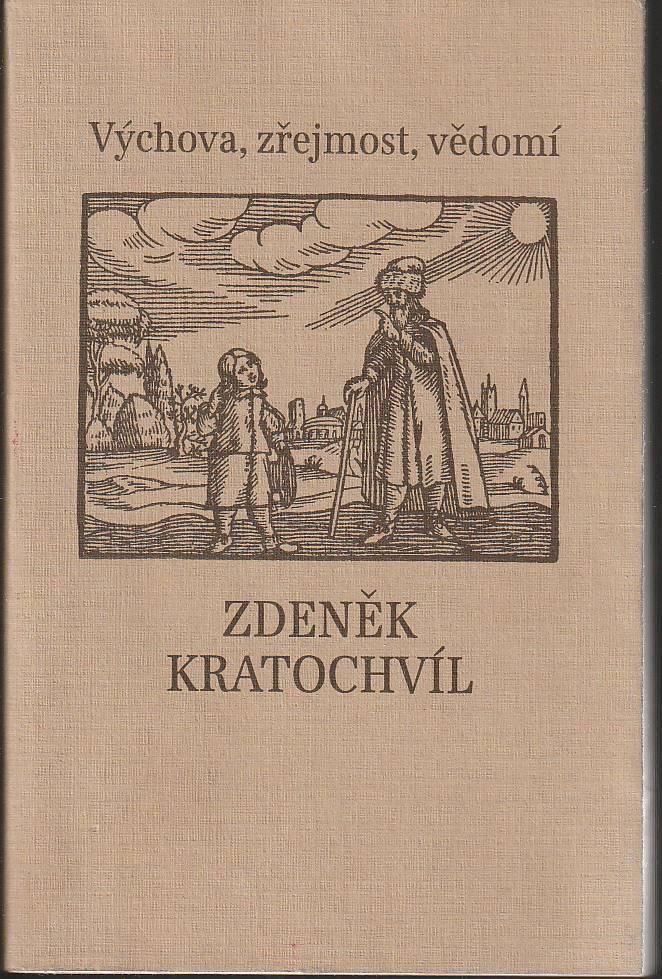 Z. Kratochvíl: Výchova, zřejmost, vědomí, 1995 - Knihy