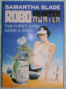 Samantha Slade ROBO-HUNTER: The Furzt Case (Alan Grant)