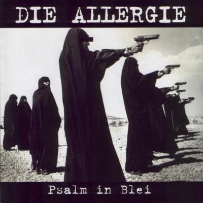 CD DIE ALLERGIE - PSALM IN BLEI