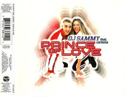 DJ Sammy Feat. Carisma ‎– Prince Of Love (RARITNÍ SINGL)