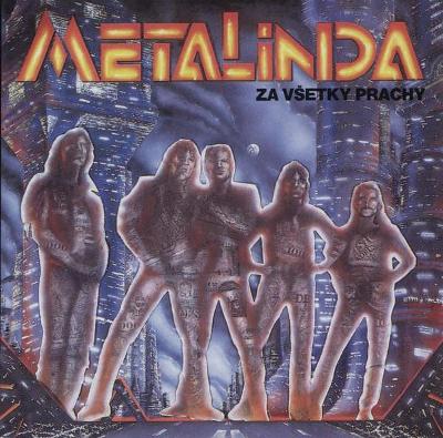 LP- METALINDA - Za Všetky Prachy (album)´1991