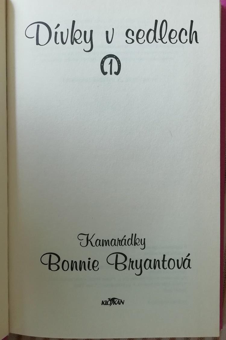 Dívky v sedlech, Kamarádky, Bonnie Bryantová - Knihy