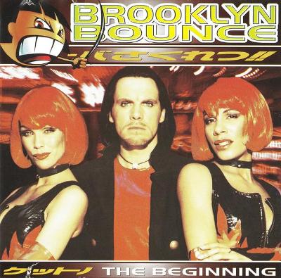 Brooklyn Bounce ‎– The Beginning (RARITA)