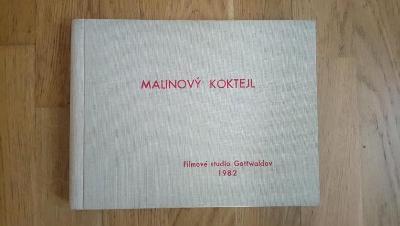 Sborník fotografií k filmu Malinový koktejl, studio Gottwaldov 1982
