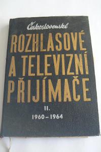 ČS ROZHLASOVÉ A TV PŘIJÍMAČE II  1960 - 1964