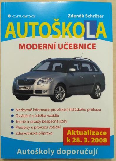 Autoškola, Moderní učebnice, aktualizace k 28.3.2008 - Schröter, Zd.
