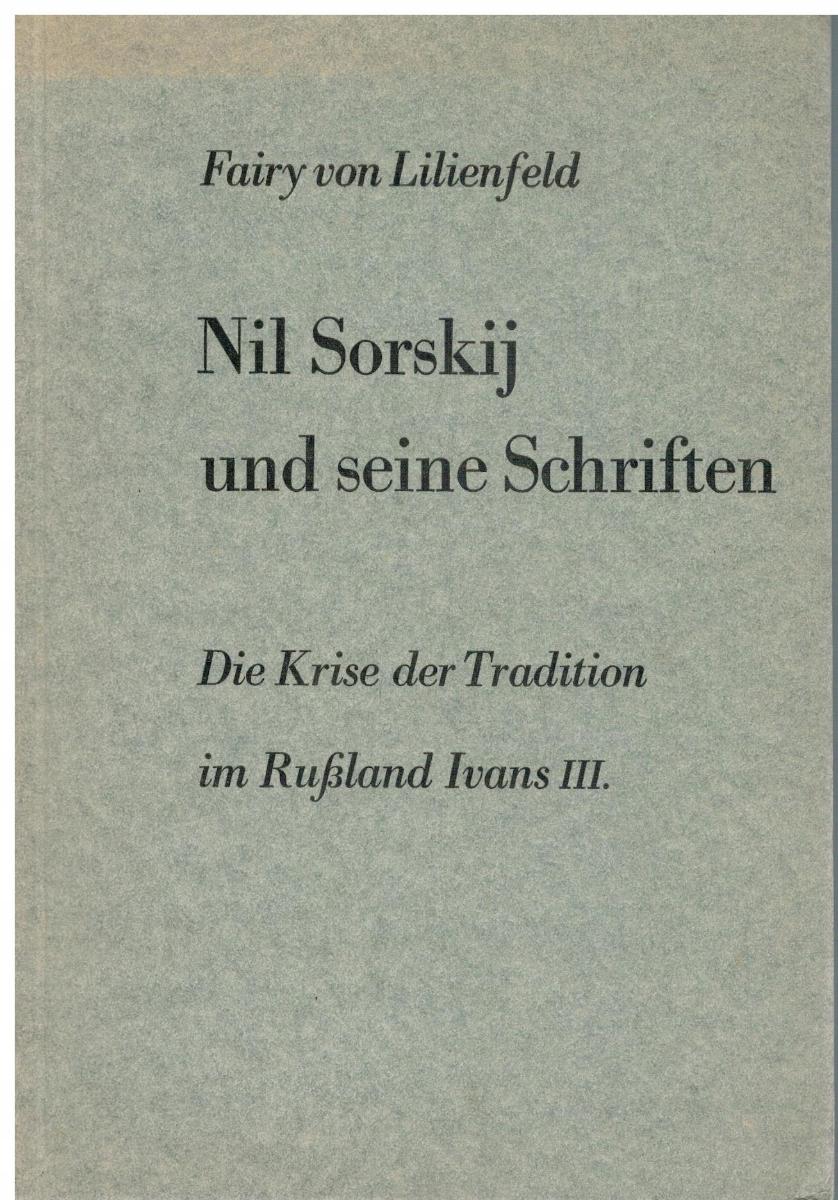 Fairy von Lilienfeld - Níl Sorský Nil Sorský a jeho spisy Pravoslávia - Knihy