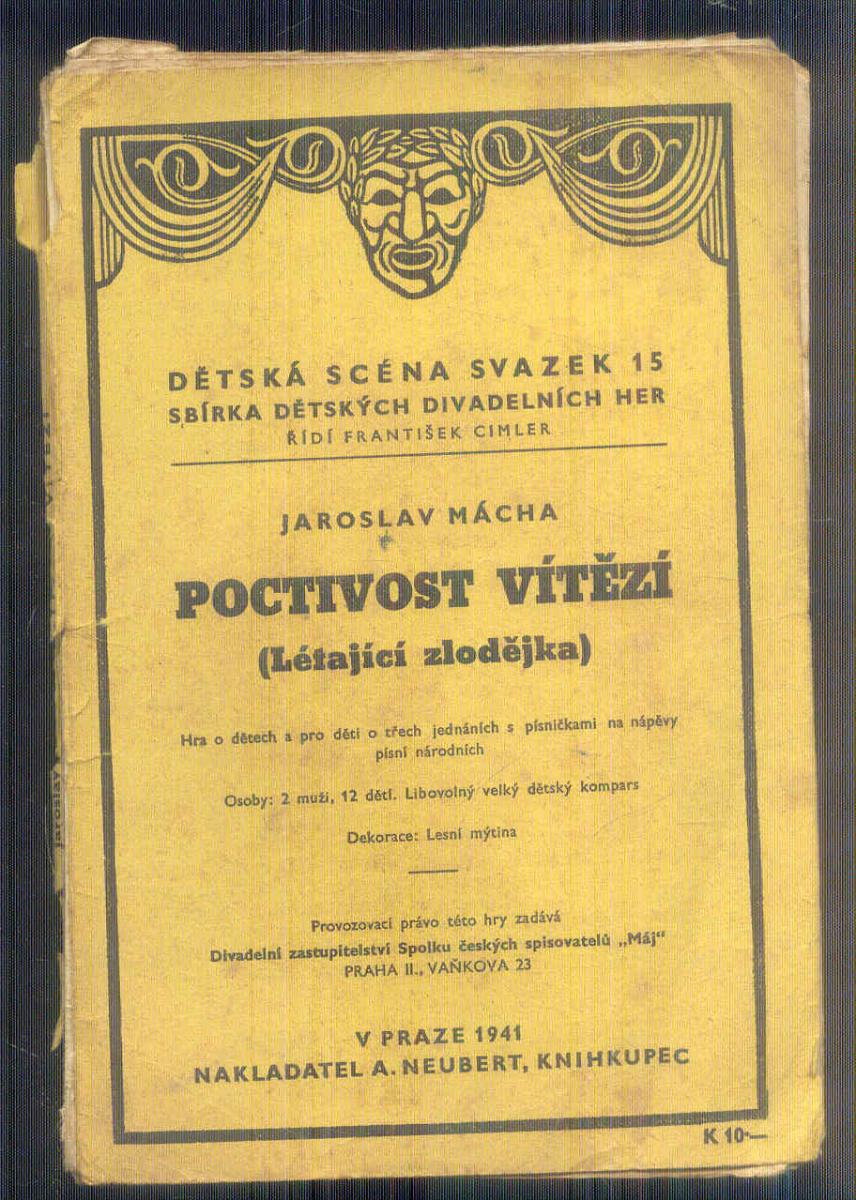 DIVADELNÍ HRA -DĚTSKÁ SCÉNA - POCTIVOST VÍTĚZÍ    / 1941/ - Knihy