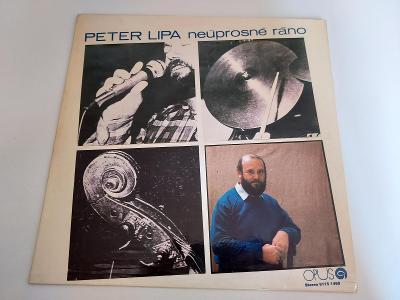 Peter Lipa - Neúprosné ráno -top Stav- ČSSR 1985 LP