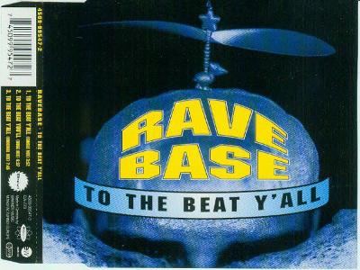 RaveBase ‎– To The Beat Y'All