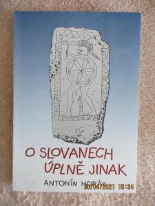 Kniha O Slovanech úplně jinak (Antonín Horák) 