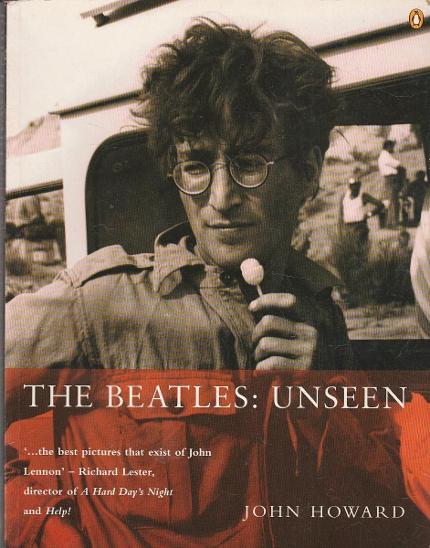 The Beatles: Unseen / John Howard / fotokniha, anglicky (A4) - Knihy