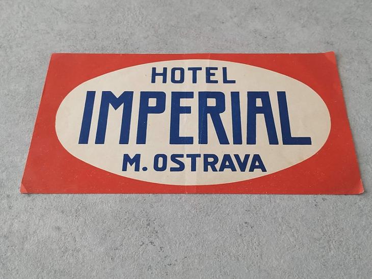 Stará etiketa reklama  Hotel Imperiál Moravská  Ostrava 