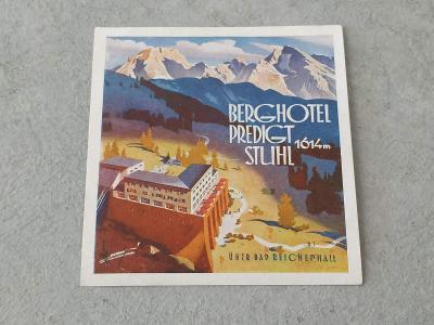 Stará etiketa reklama  Hotel Berghotel Predigt  Rakousko  Znak Znak 