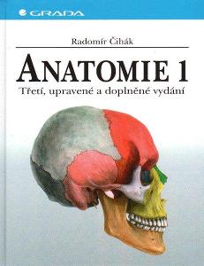 Radomír Čihák: ANATOMIE 1 - Třetí upravené a doplněné vydání 