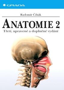 Radomír Čihák: ANATOMIE 2 - Třetí upravené a doplněné vydání
