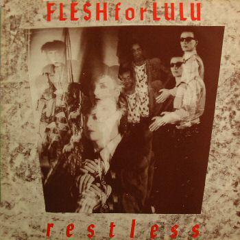 Flesh For Lulu ‎– Restless (LP)