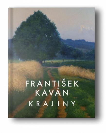 FRANTIŠEK KAVÁN KRAJINY - Literatura o umění