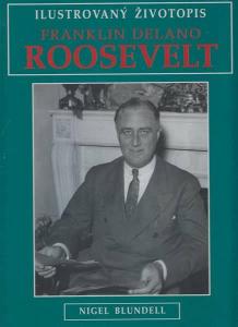 Franklin Delano Roosevelt - Ilustrovaný životopis (A4) USA
