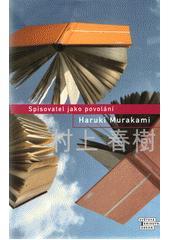 Super cena- Murakami-Spisovatel jako povolání
