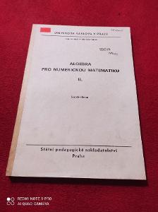 Algebra pro numerickou matematiku II. / Ladislav Beran 1977