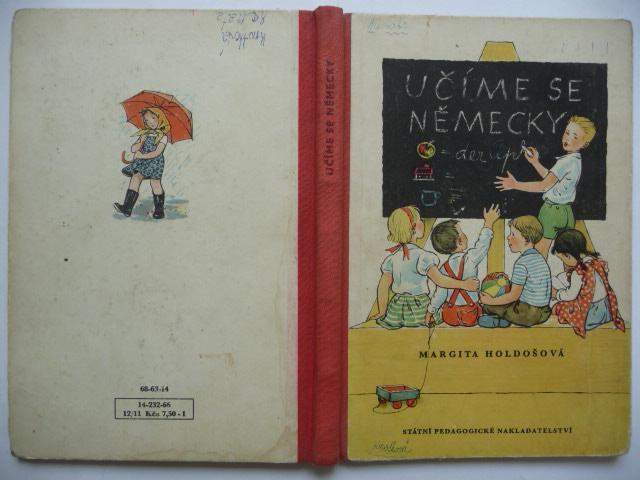Učíme se německy - 1. díl - Margita Holdošová - SPN 1966