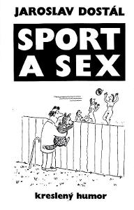 Kniha - kreslený humor: SPORT A SEX - JAROSLAV DOSTÁL (Univers 1990)