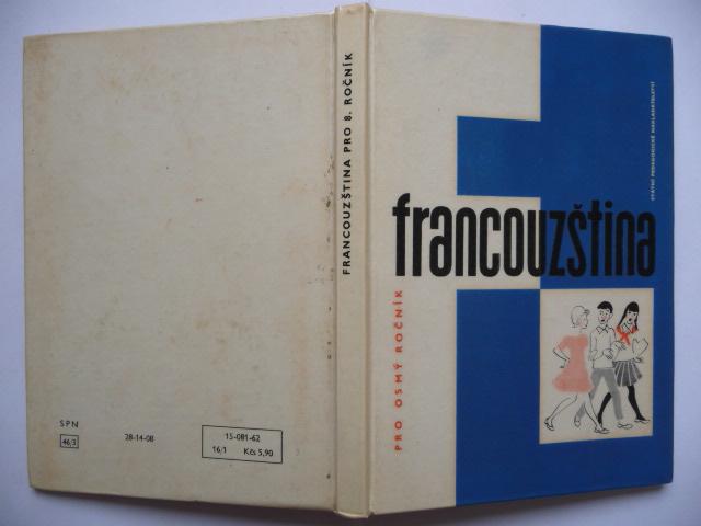 Francúzština 8 - pre ôsmy ročník základnej deväťročnej školy - SPN 1962 - Učebnice
