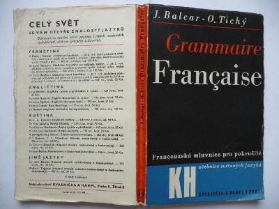 Grammaire Française - J. Balcar / O. Tichý - Kvasnička a Hampl - 1947
