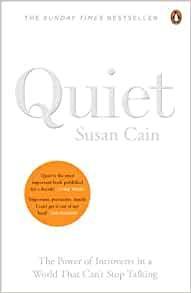 Susan Cain: Quiet. Power of Introvertsw in World That Can´t Stop Talk