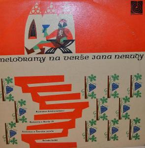MINI LP DM 5945 (1963): MELODRAMY NA VERŠE JANA NERUDY; V.VOSKA